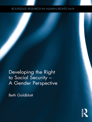 cover image of Developing the Right to Social Security--A Gender Perspective